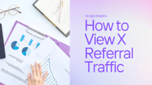 特定の記事ごとにSNS(X)流入数を確認する方法【アナリティクス】